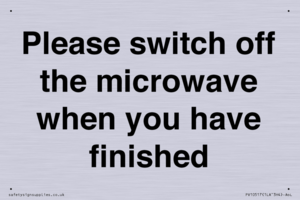Please switch off the microwave when you have finished